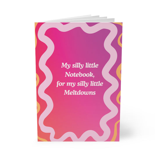 A silly little Notebook for silly little Meltdowns - Notizbuch mit Dopamine Vibe